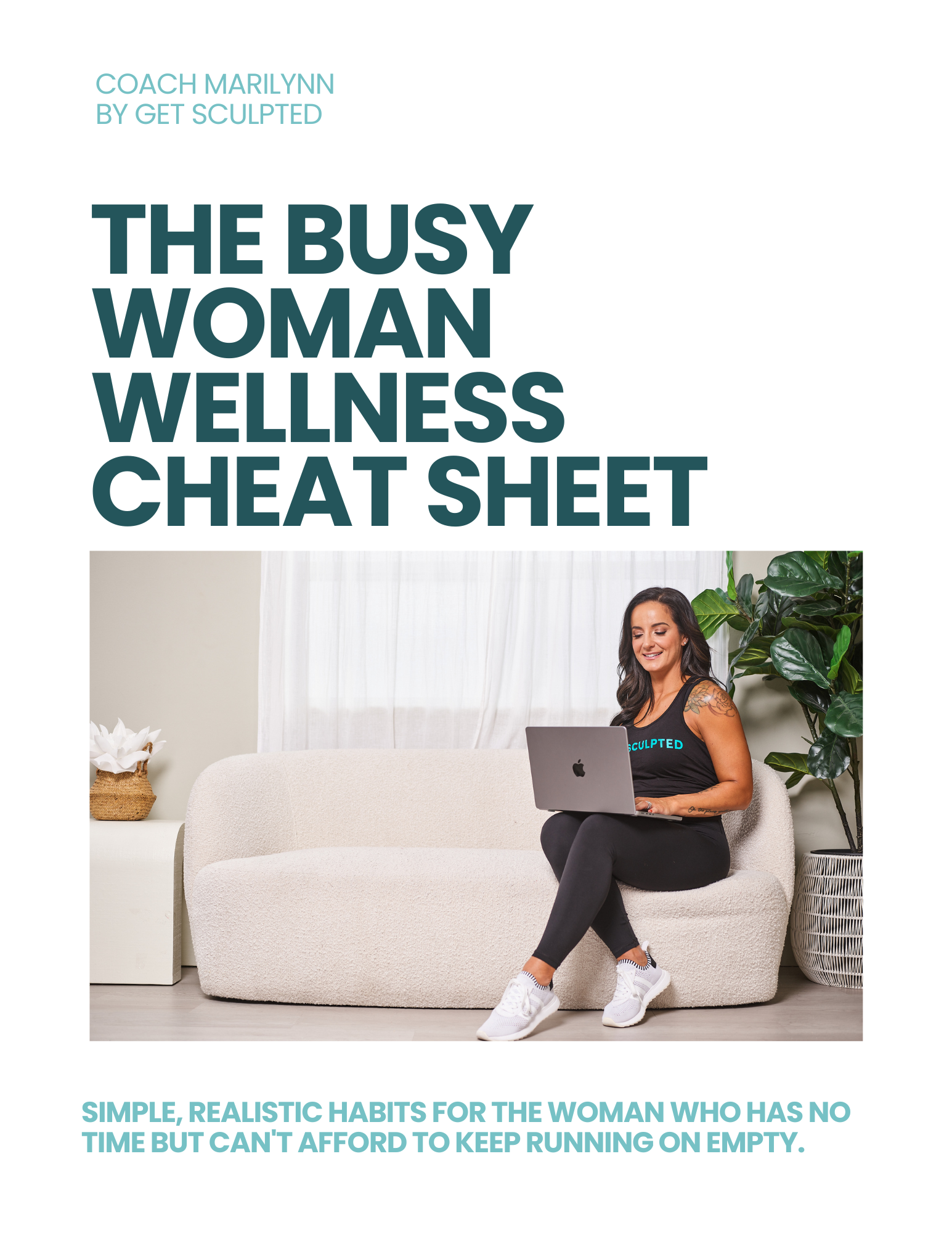 The Busy Woman Wellness Cheat Sheet