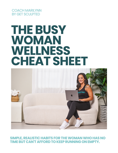 The Busy Woman Wellness Cheat Sheet